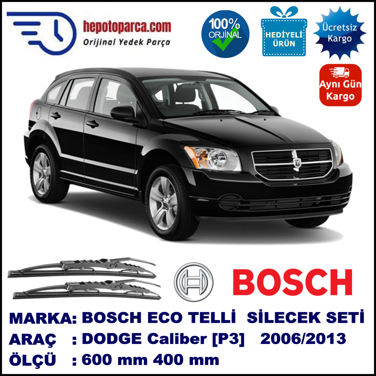 DODGE Caliber [P3] 01.06-... 600 / 400 mm. BOSCH ECO Telli Silecek 2'li Takım