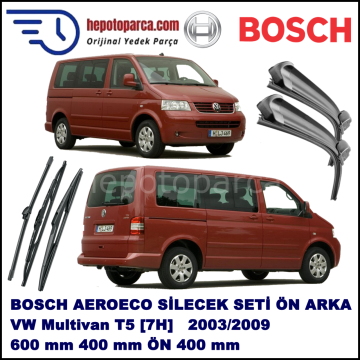 VW Multivan T5 [7H] 02,2003-11,2009 Bosch Aeroeco Ön ve Arka Silecek Takımı