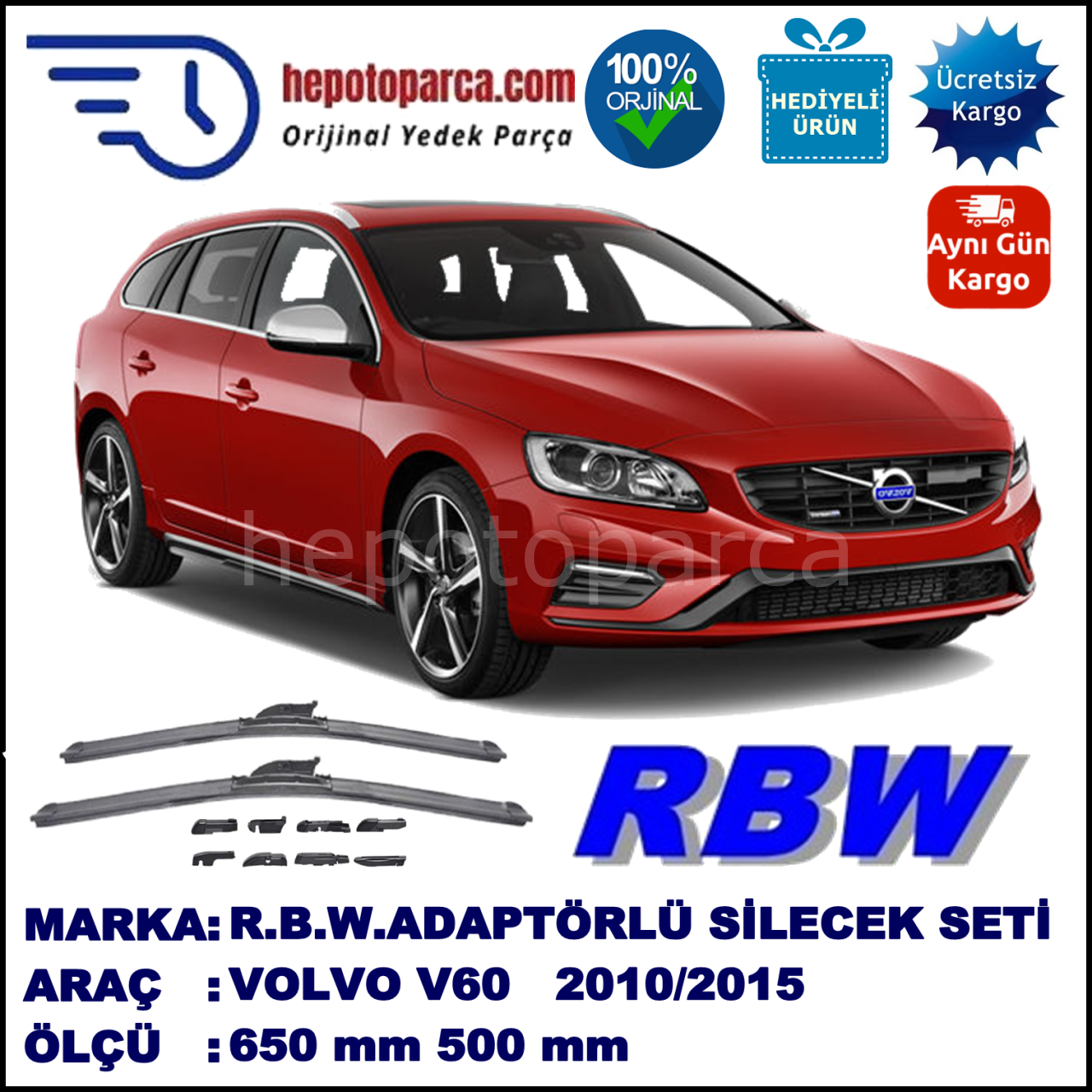 VOLVO V60  11.2010-..., 650 / 500 mm.  RBW  ADAPTÖRLÜ MUZ SİLECEK SETİ