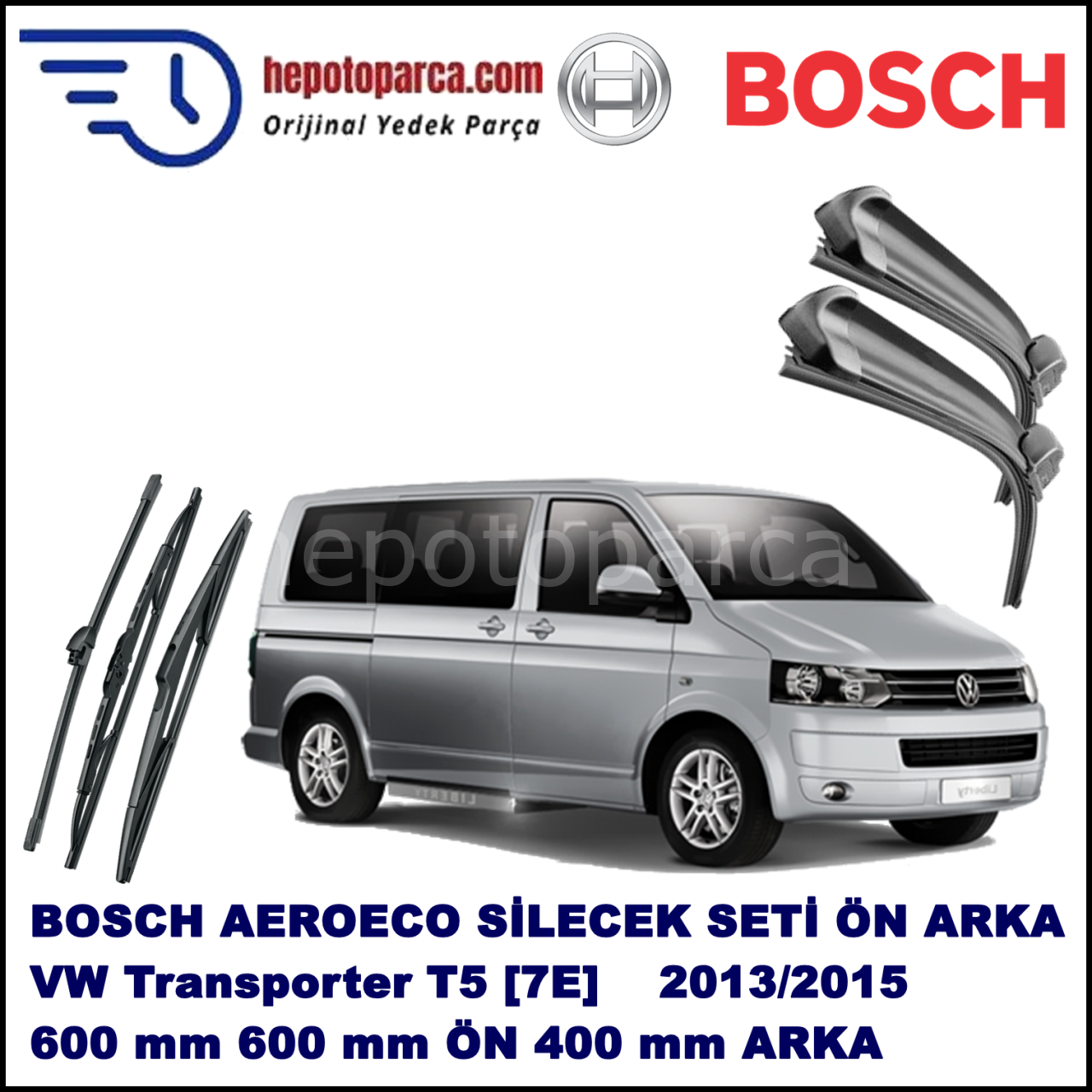 VW Transporter T5 [7E] 06,2013-,,, Bosch Aeroeco Ön ve Arka Silecek Takımı
