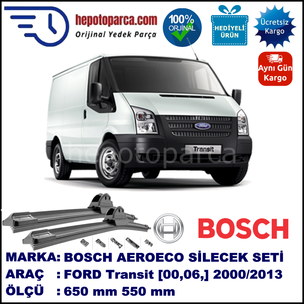 FORD Transit [00, 06, 12] 01.2000-..., 650 / 550 mm. BOSCH AEROECO Aparatlı Muz Silecek