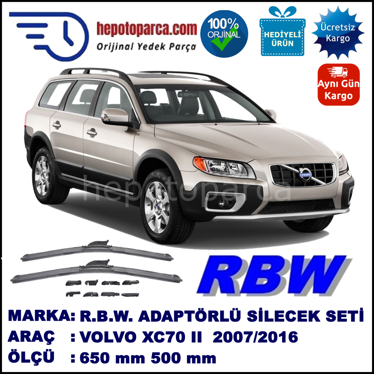 VOLVO XC70 II  08.2007-..., 650 / 500 mm.  RBW  ADAPTÖRLÜ MUZ SİLECEK SETİ