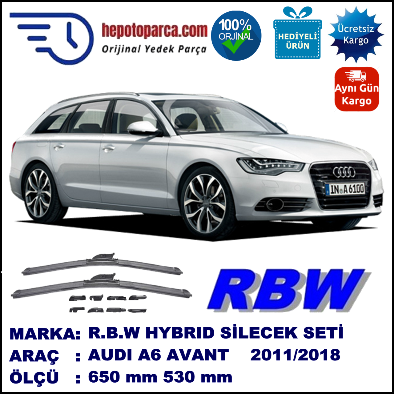 AUDI A6 Avant [4G5; C7] 05.2011-..., 650 / 530 mm.  RBW  ADAPTÖRLÜ MUZ SİLECEK SETİ