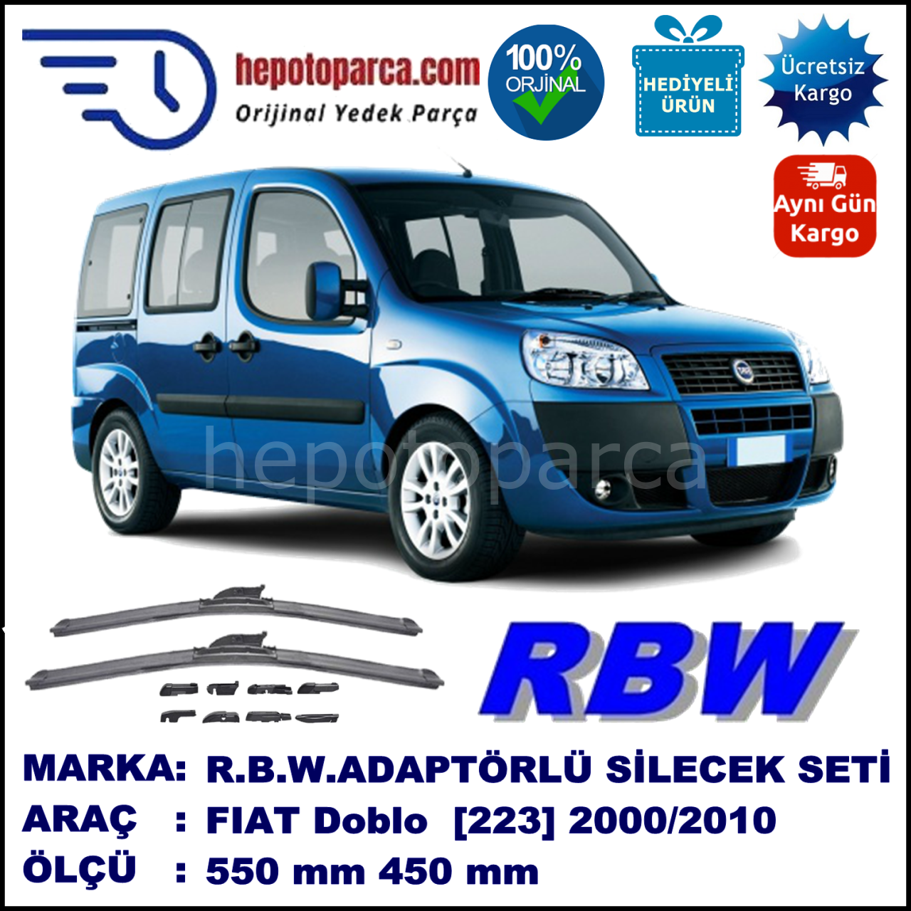 FIAT Doblo [223..] 07.2000-12.2010, 550 / 450 mm.  RBW  ADAPTÖRLÜ MUZ SİLECEK SETİ