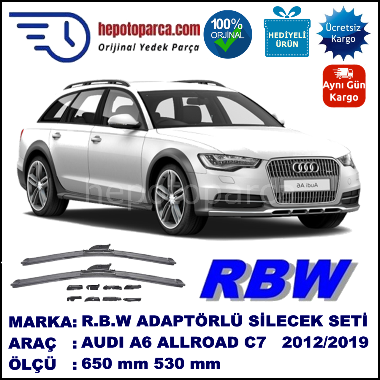 AUDI A6 Avant Allroad [4GH; C7] 01.2012-..., 650 / 530 mm.  RBW  ADAPTÖRLÜ MUZ SİLECEK SETİ