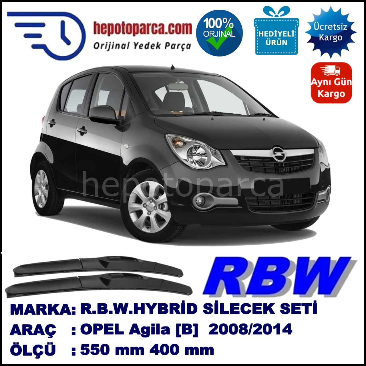OPEL Agila [B] 03.08-... 550 / 400 mm. RBW Hybrid Silecek Seti. U Kanca Uyumlu Hibrit