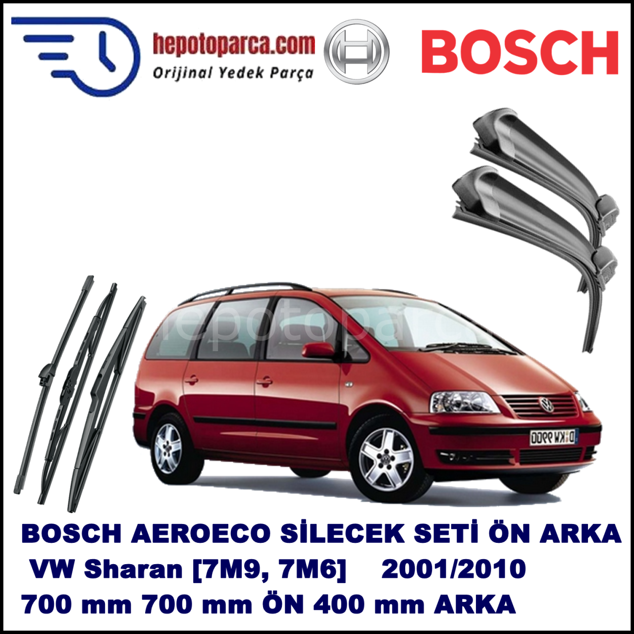 VW Sharan [7M9, 7M6] 06,2001-03,2010 Bosch Aeroeco Ön ve Arka Silecek Takımı