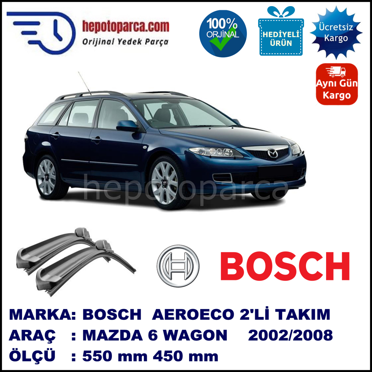 MAZDA 6 Wagon [GG/GY] 06.2002-12.2007, 550 / 450 mm. BOSCH AEROECO Aparatlı Muz Silecek