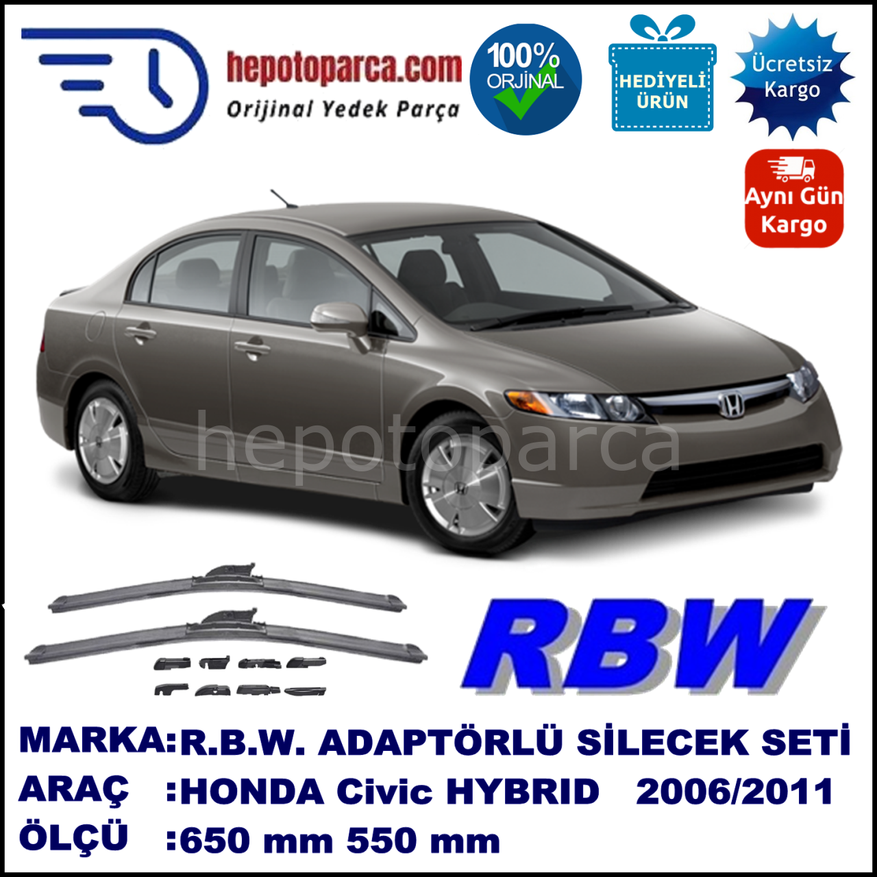 HONDA Civic Hybrid [FA] 01.2006-08.2011, 650 / 550 mm.  RBW  ADAPTÖRLÜ MUZ SİLECEK SETİ