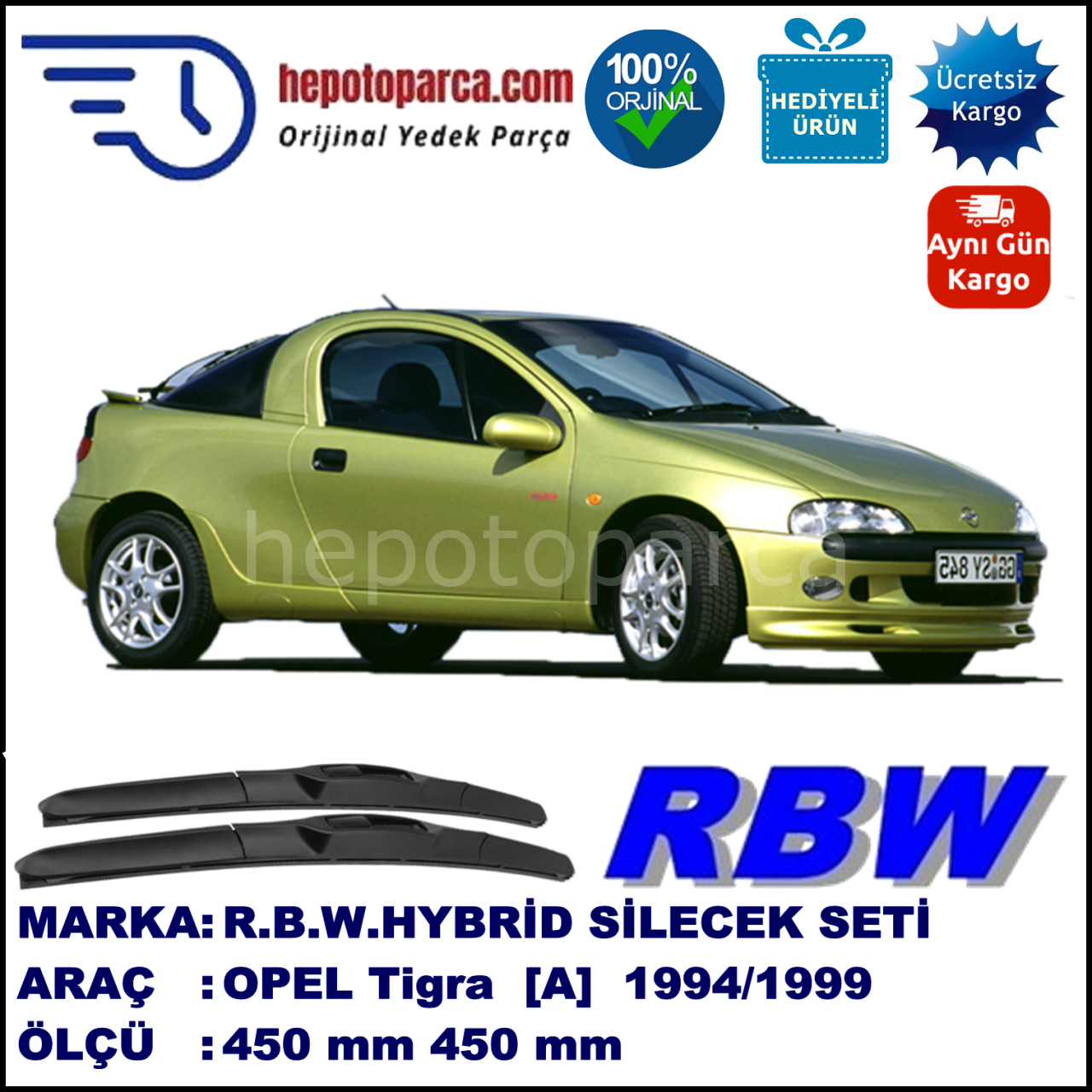 OPEL Tigra [A] 09.94-08.99 450 / 450 mm. RBW Hybrid Silecek Seti. U Kanca Uyumlu Hibrit