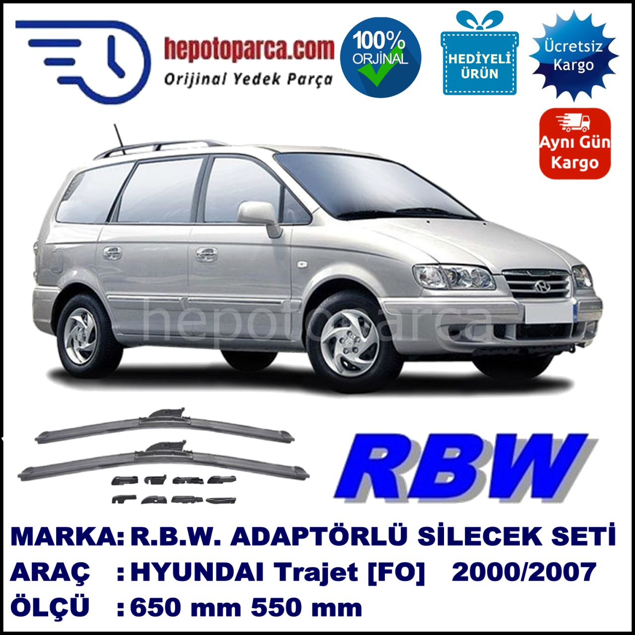 HYUNDAI Trajet [FO] 01.2000-06.2007, 650 / 550 mm.  RBW  ADAPTÖRLÜ MUZ SİLECEK SETİ