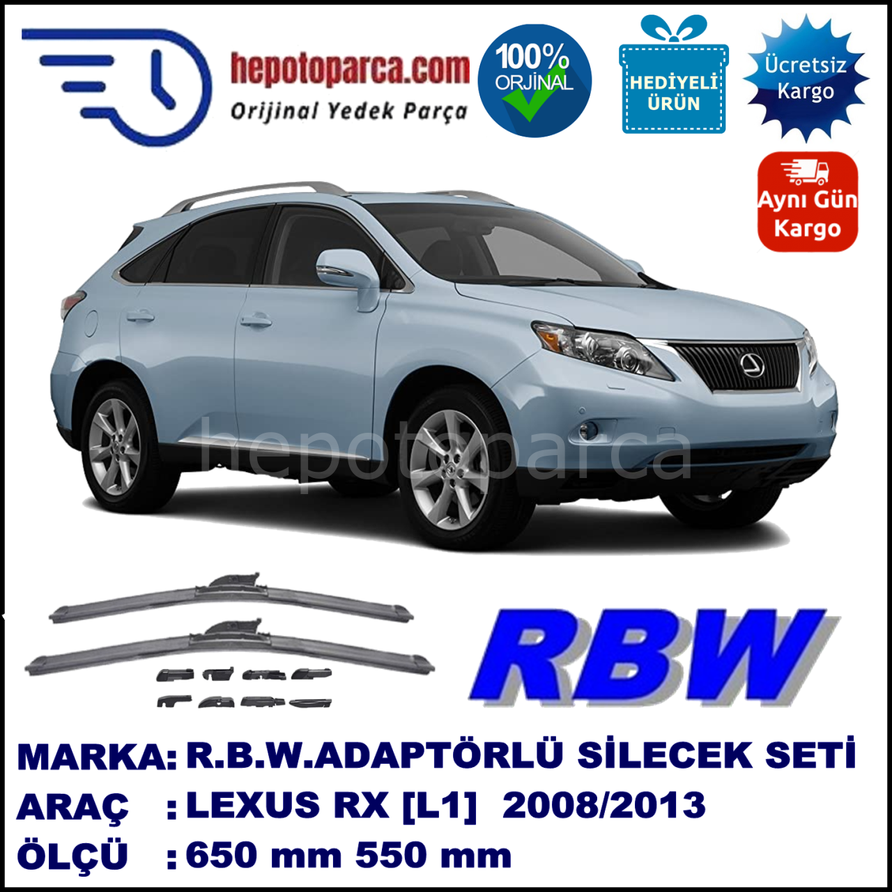 LEXUS RX [L1] 12.2008-..., 650 / 550 mm.  RBW  ADAPTÖRLÜ MUZ SİLECEK SETİ
