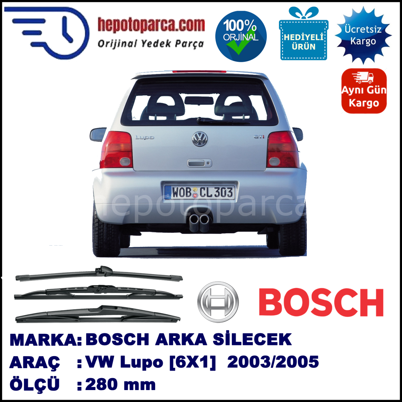 VW Lupo [6X1] 280 mm 06.2003-07.2005 BOSCH Arka Silecek