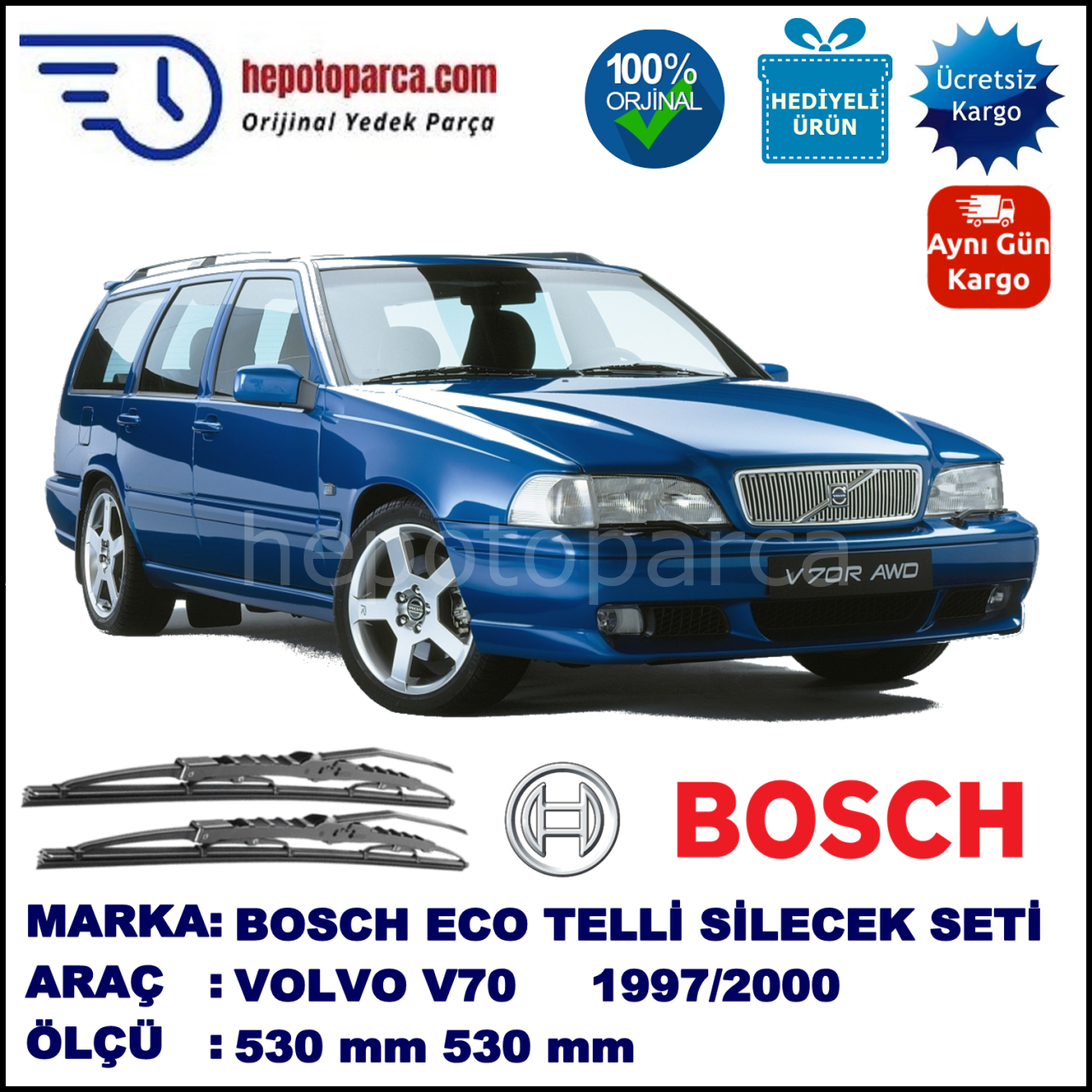VOLVO V70 I  01.97-03.00 530 / 530 mm. BOSCH ECO Telli Silecek 2'li Takım