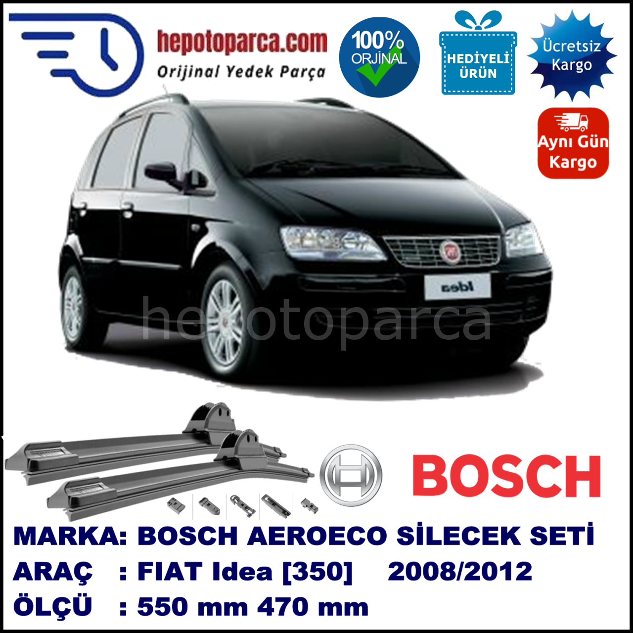 FIAT Idea [350] 04.2008-12-2012, 550 / 470 mm. BOSCH AEROECO Aparatlı Muz Silecek