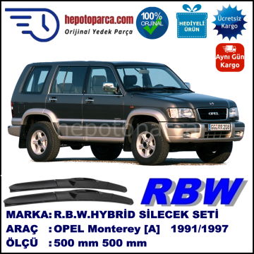 OPEL Monterey [A] 09.91-12.97 500 / 500 mm. RBW Hybrid Silecek Seti. U Kanca Uyumlu Hibrit