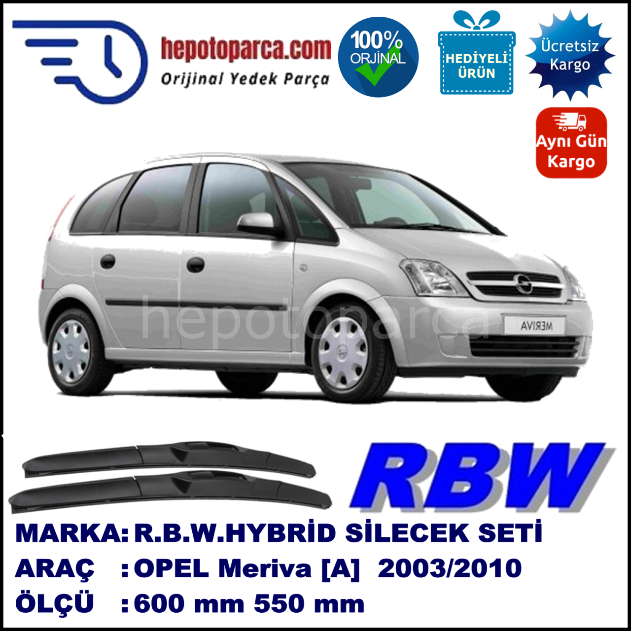 OPEL Meriva [A] 03.03-03.10 600 / 550 mm. RBW Hybrid Silecek Seti. U Kanca Uyumlu Hibrit