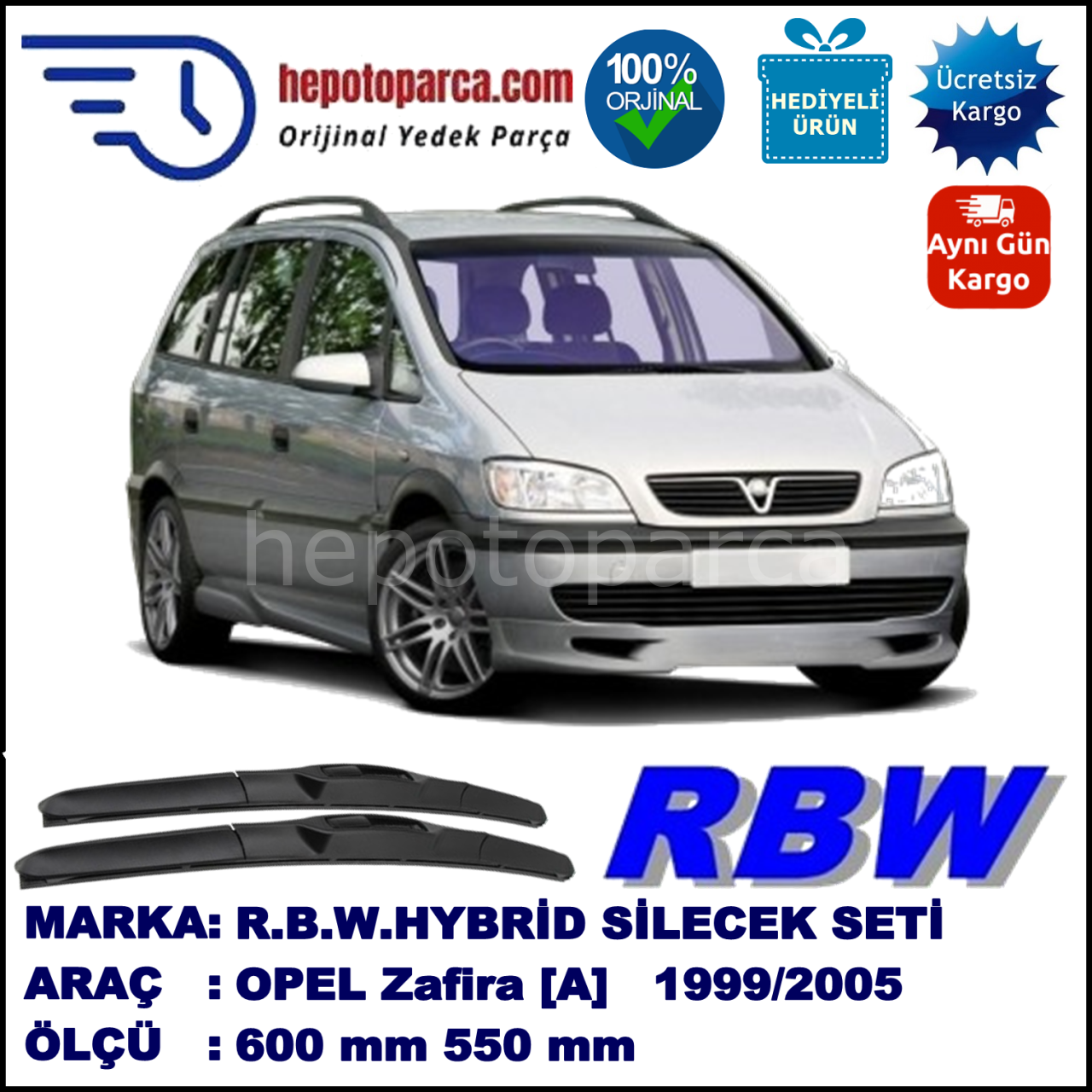 OPEL Zafira [A] 03.99-07.05 600 / 550 mm. RBW Hybrid Silecek Seti. U Kanca Uyumlu Hibrit