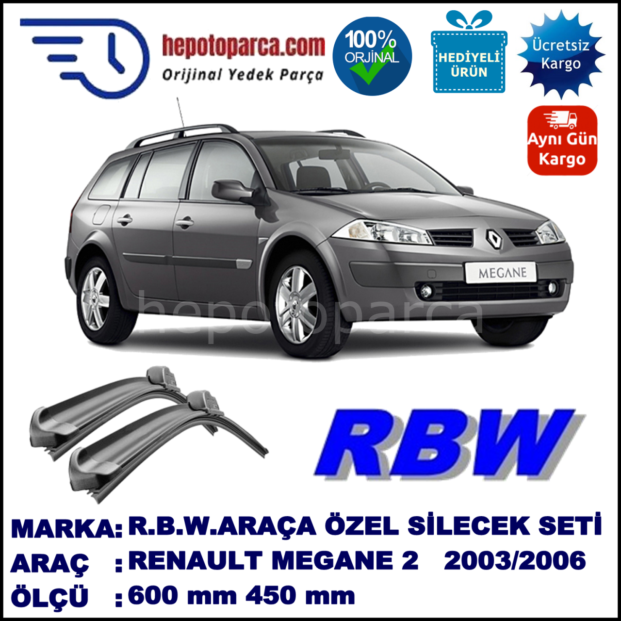 RENAULT Megane II Grandtour [KM.] 10.03-01.06 600 / 450 mm. RBW Muz Silecek Seti  2'li Takım. U Kanca Uyumludur.