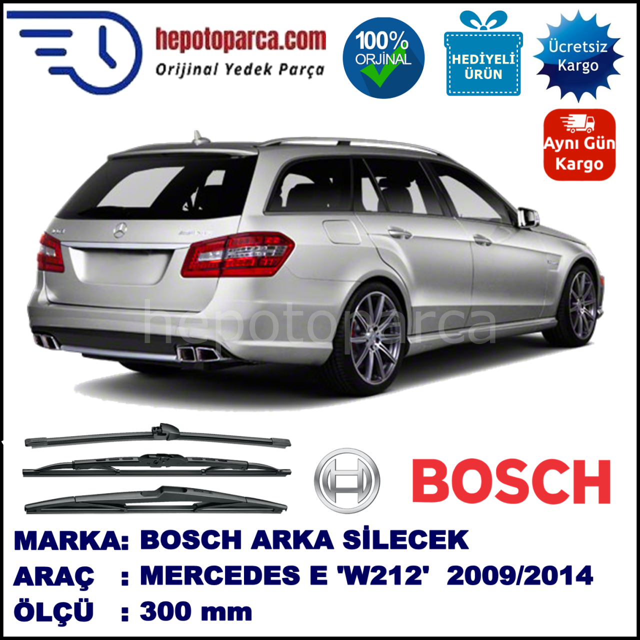MERCEDES-BENZ Serie E (T-Modell) [212] 300 mm 08.2009-02.2014 BOSCH Arka Silecek