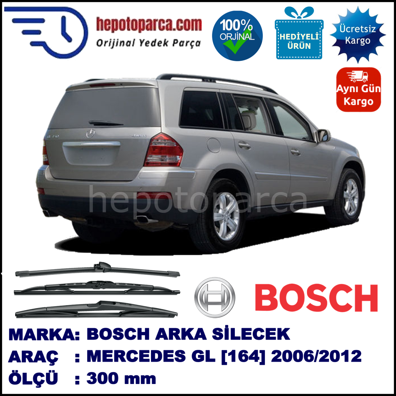 MERCEDES-BENZ Serie GL [164] 300 mm 02.2006-... BOSCH Arka Silecek