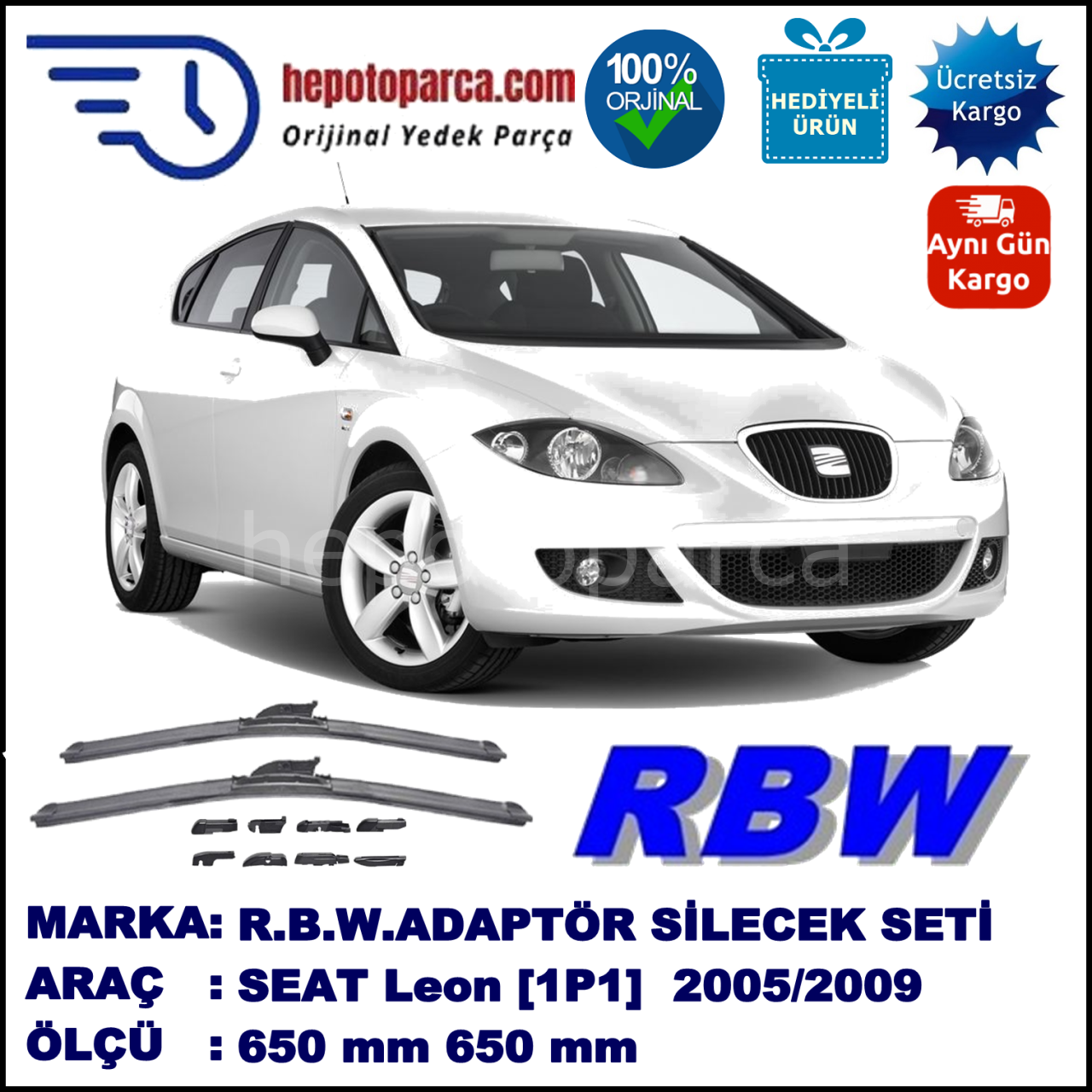 SEAT Leon [1P1] 07.2005-02.2009, 650 / 650 mm.  RBW  ADAPTÖRLÜ MUZ SİLECEK SETİ