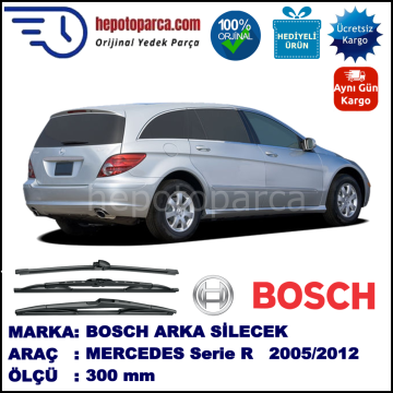MERCEDES-BENZ Serie R [251] 300 mm 09.2005-... BOSCH Arka Silecek