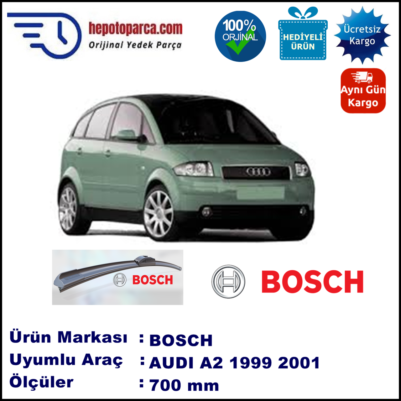 AUDI A2 [8Z0] 09.1999-06.2001, 700 / - mm. BOSCH AEROECO Aparatlı Muz Silecek
