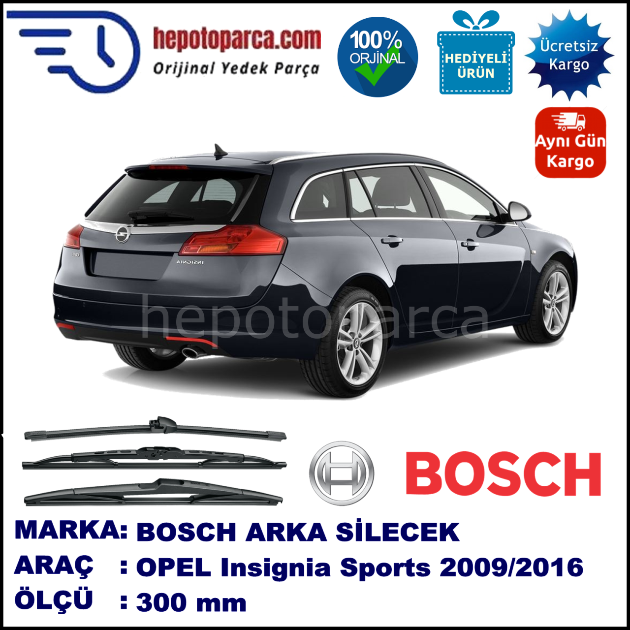 OPEL Insignia Sports Tourer [35] 300 mm 02.2009-... BOSCH Arka Silecek