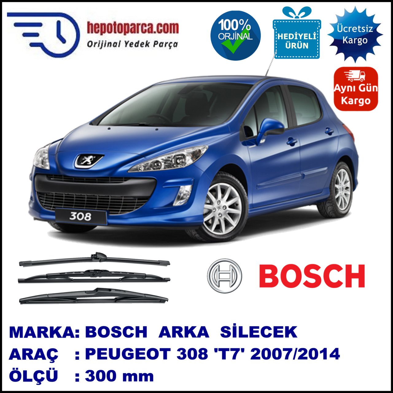 PEUGEOT 308 [T7] 300 mm 09.2007-... BOSCH Arka Silecek