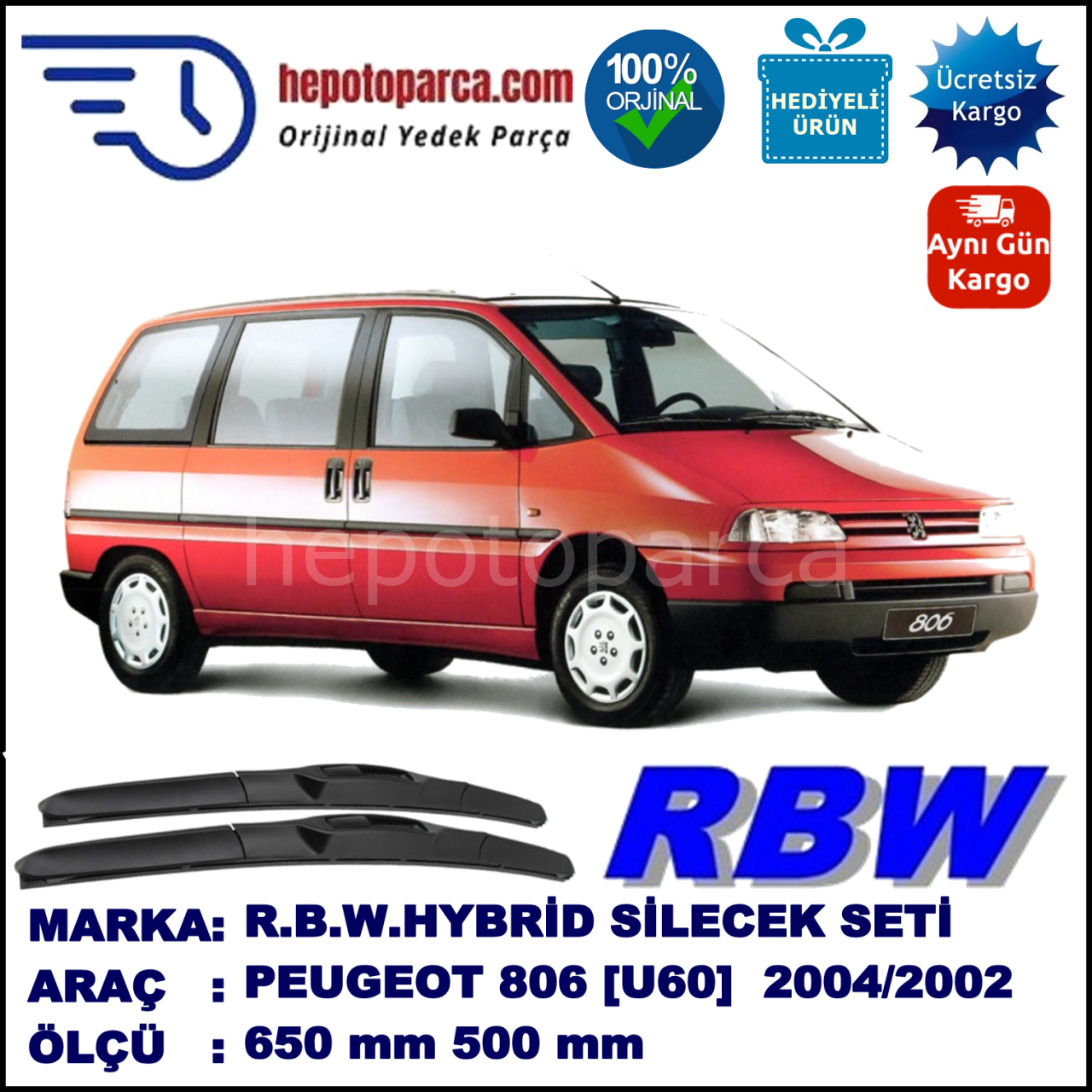 PEUGEOT 806 [U60] 06.94-08.02 650 / 500 mm. RBW Hybrid Silecek Seti. U Kanca Uyumlu Hibrit