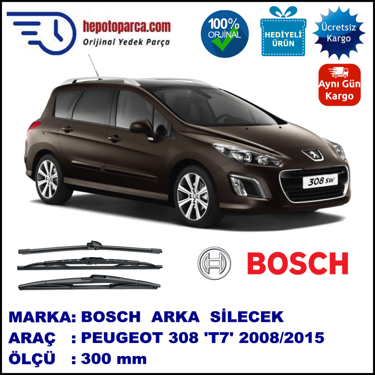 PEUGEOT 308 SW [T7] 300 mm 05.2008-... BOSCH Arka Silecek