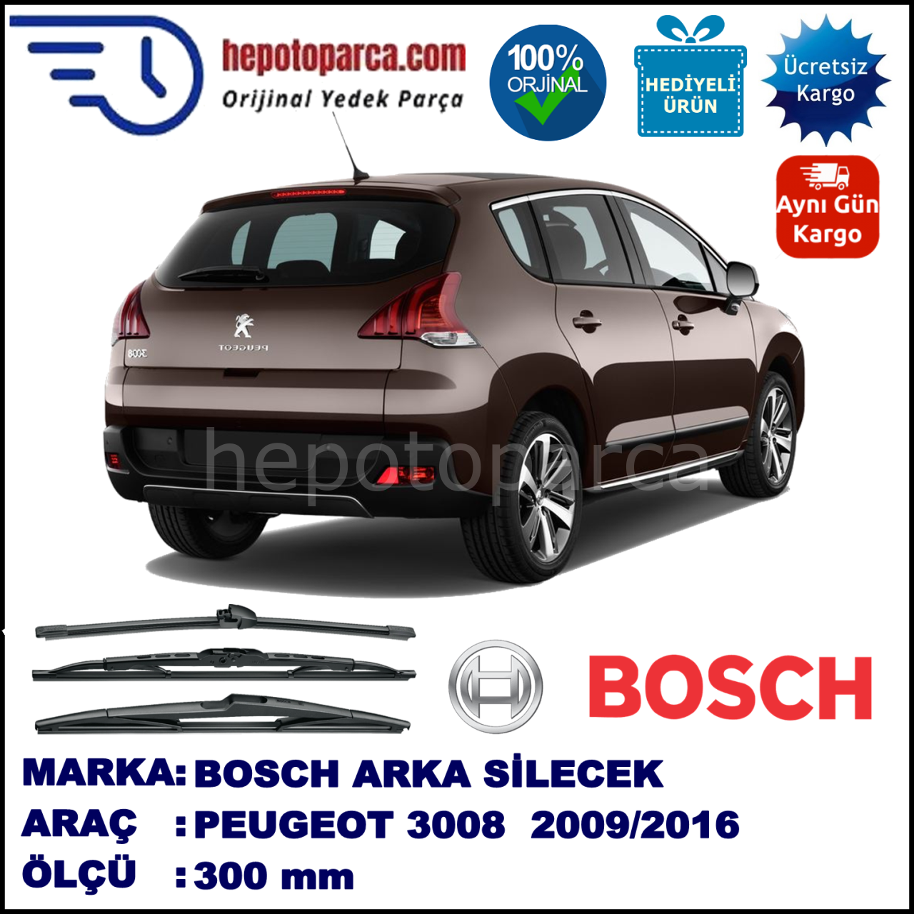 PEUGEOT 3008 [T8] 300 mm 05.2009-... BOSCH Arka Silecek