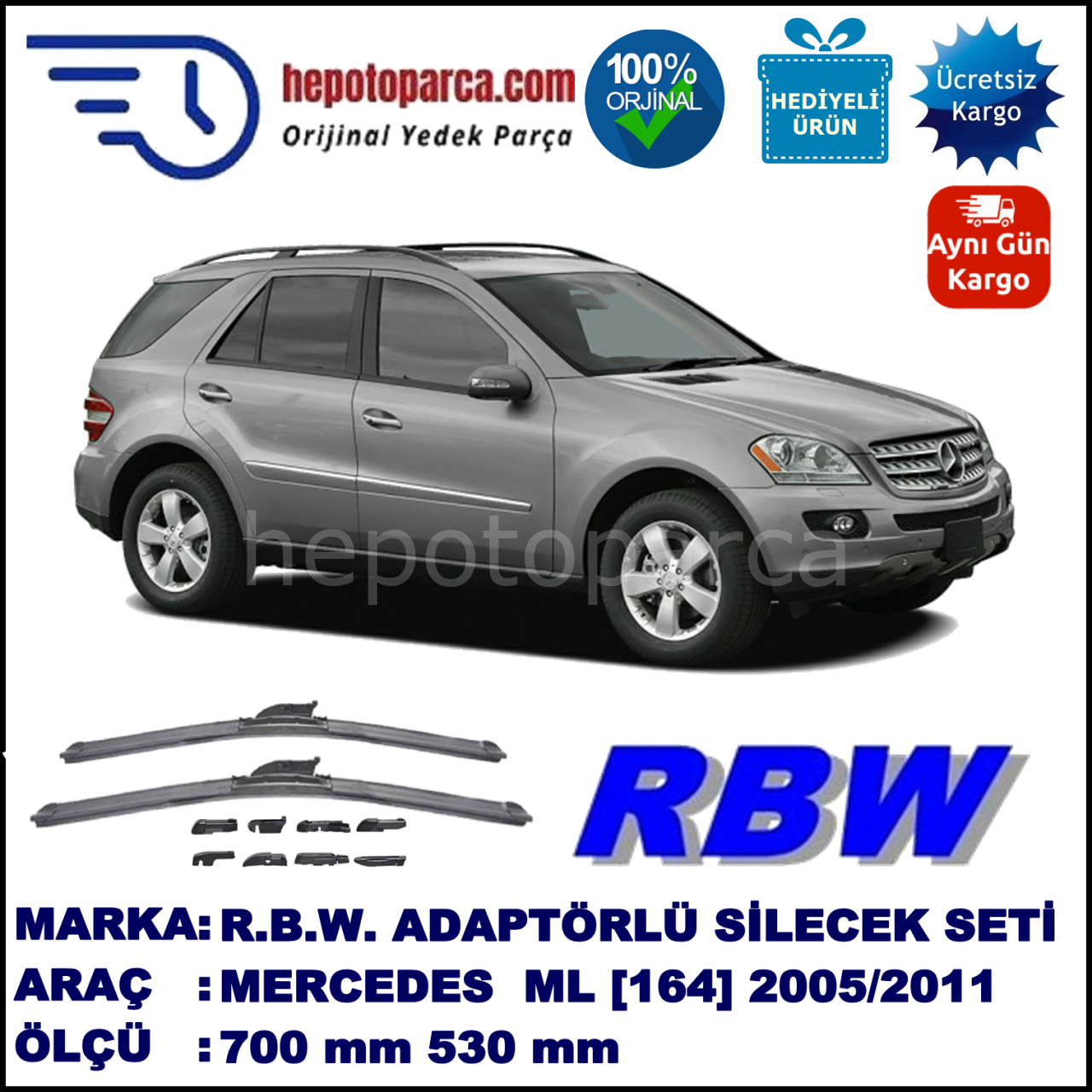 MERCEDES-BENZ Serie ML [164] 03.2005-07.2011, 700 / 530 mm.  RBW  ADAPTÖRLÜ MUZ SİLECEK SETİ
