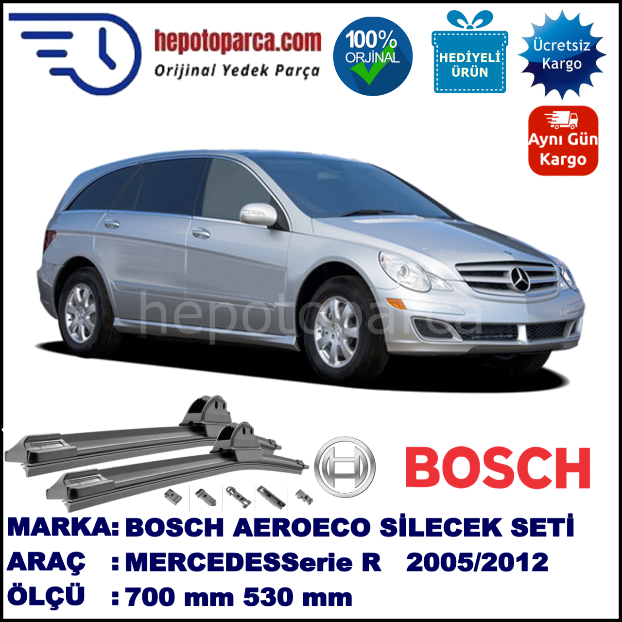 MERCEDES-BENZ Serie R [251] 09.2005-..., 700 / 530 mm. BOSCH AEROECO Aparatlı Muz Silecek